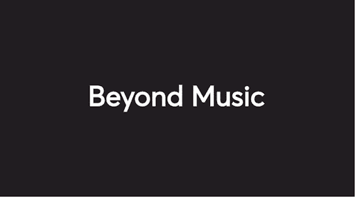 BEYOND MUSIC