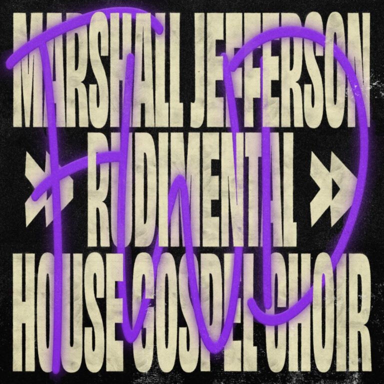 Chicago House Legend Marshall Jefferson Teams Up with Rudimental and House Gospel Choir for New Single ‘FWD’