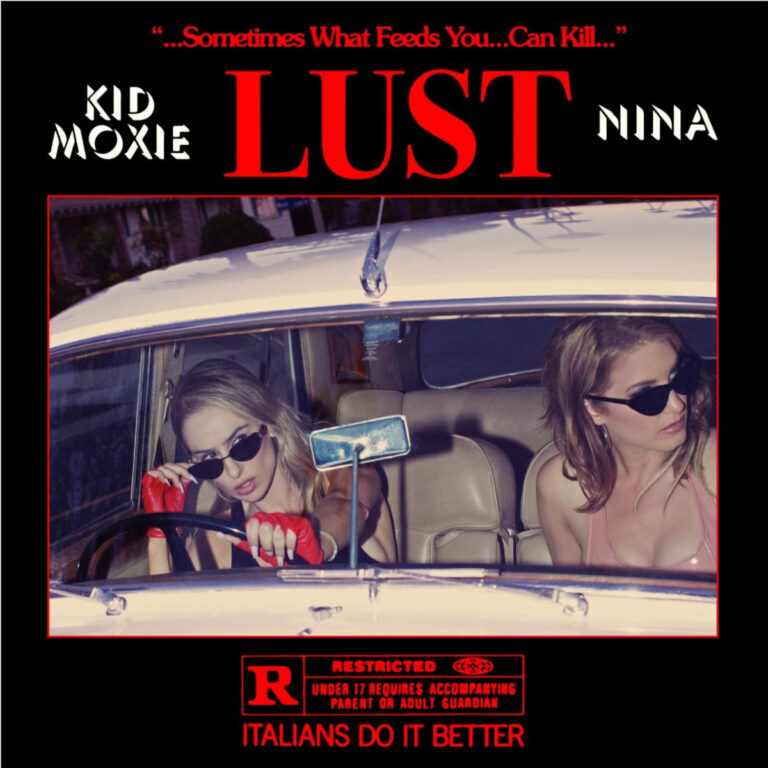 SULTRY SYNTH SISTERS KID MOXIE & NINA COME TOGETHER FOR DEBUT EP LUST 