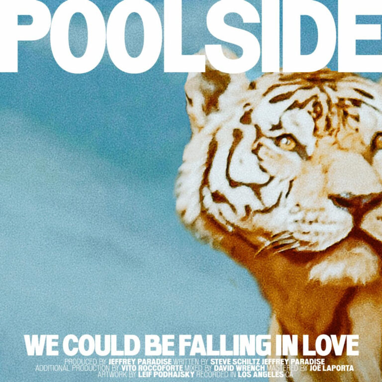 “We Could Be Falling In Love” – The New Single From Poolside
