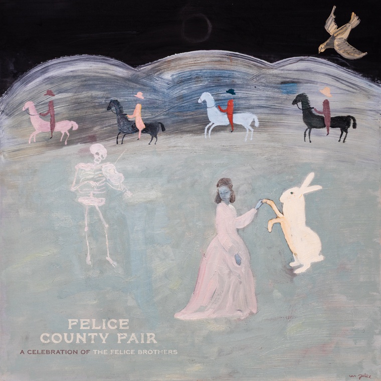 Felice County Fair album cover: a folk-art painting of riders on horseback along a ridgeline, a skeleton playing fiddle, and a woman in a pink dress dancing with a white rabbit under a black sky.