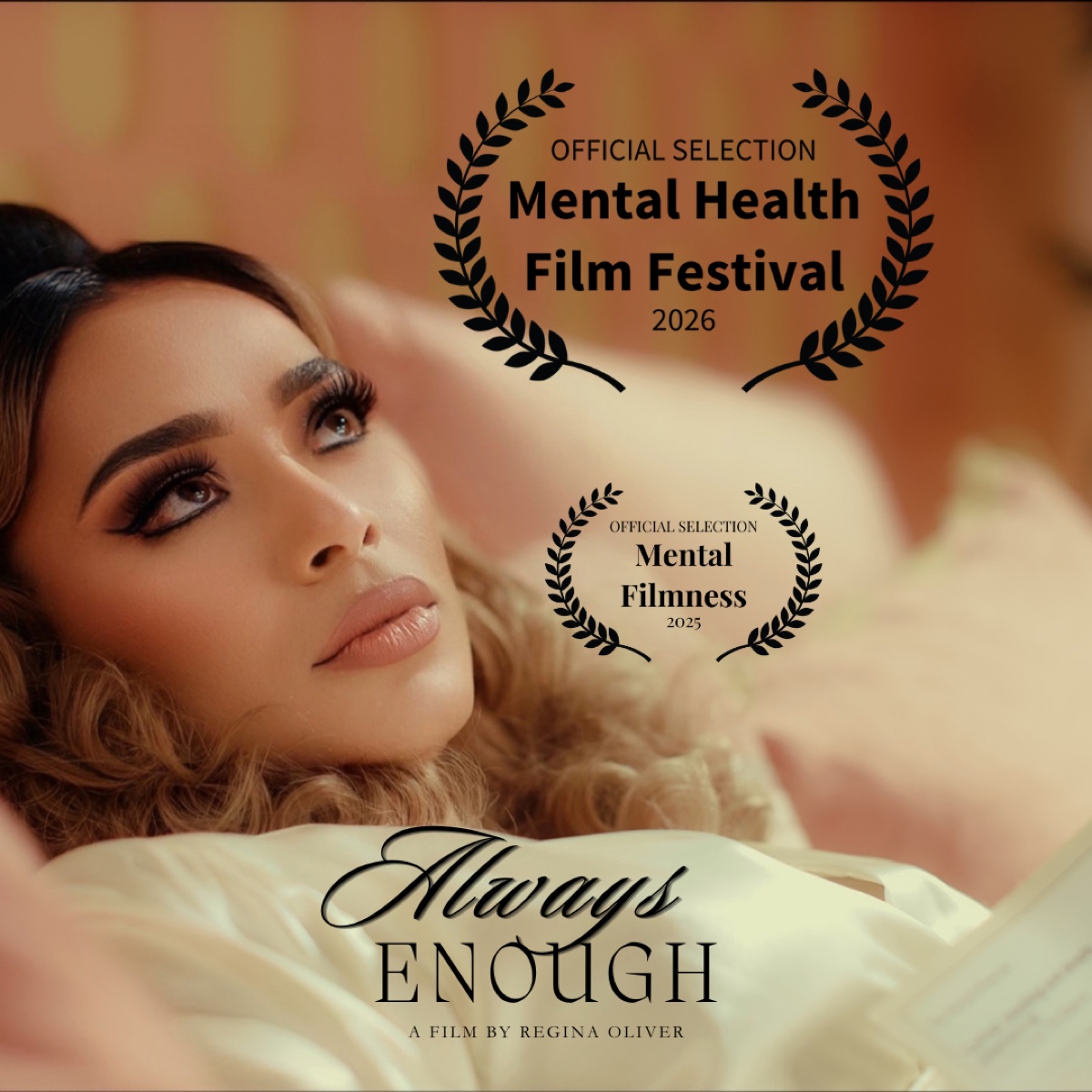 Always Enough key art carrying Official Selection laurels for the Mental Health Film Festival 2026 and Mental Filmness 2025