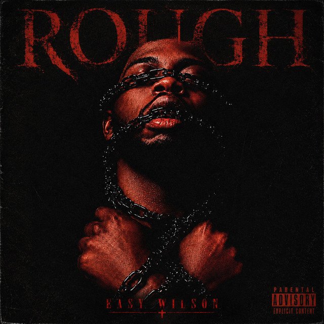 Cover art for Rough by Easy Wilson showing a man wrapped in chains