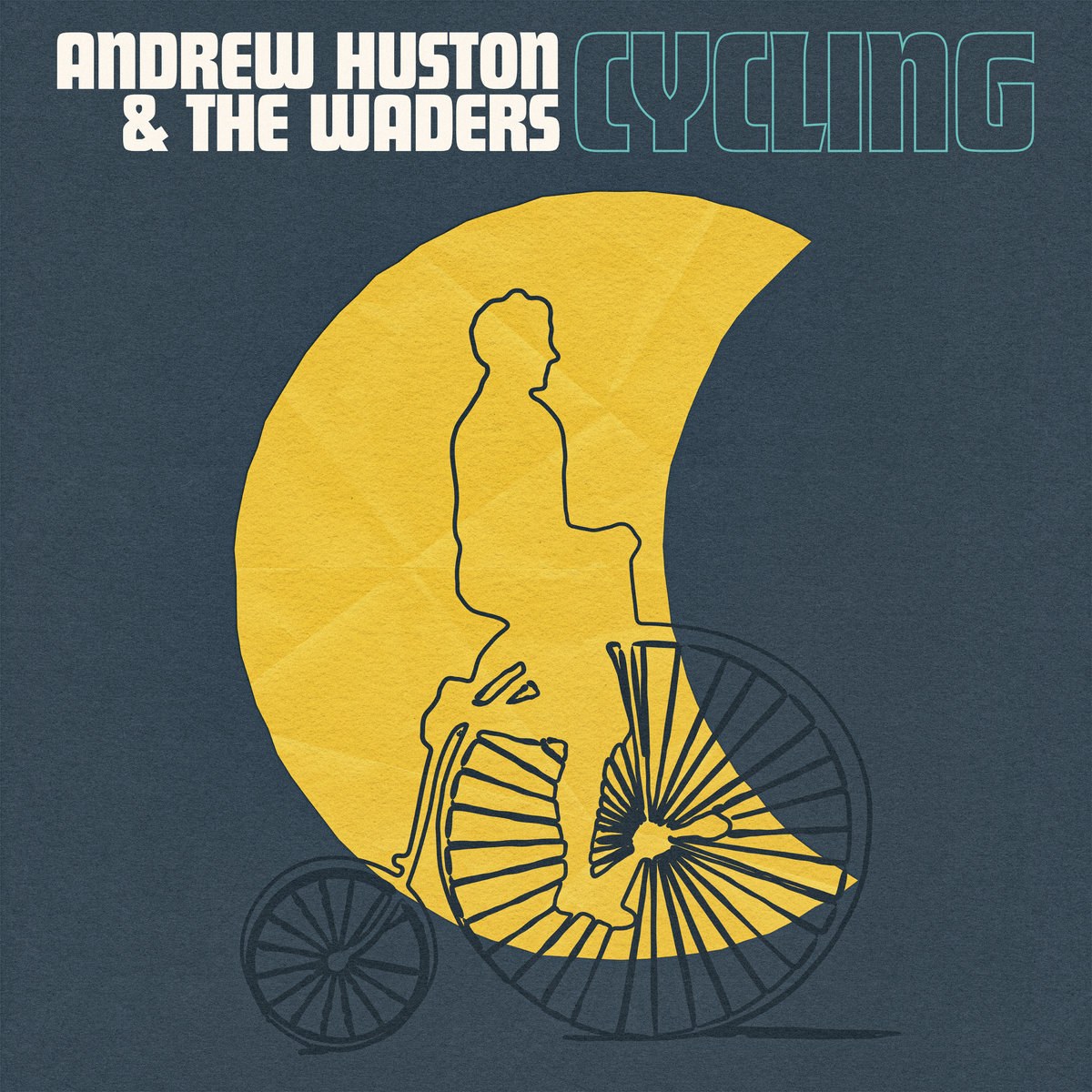 Andrew Huston and The Waders Cycling album cover art