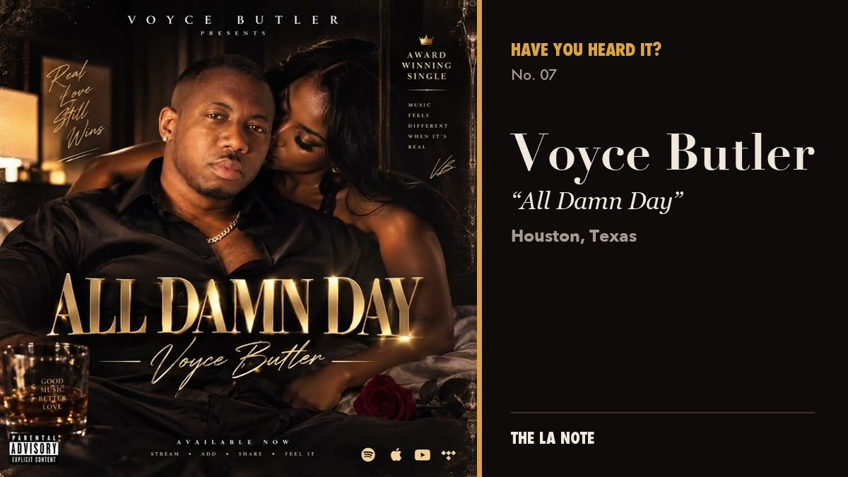 Voyce Butler – “All Damn Day”
