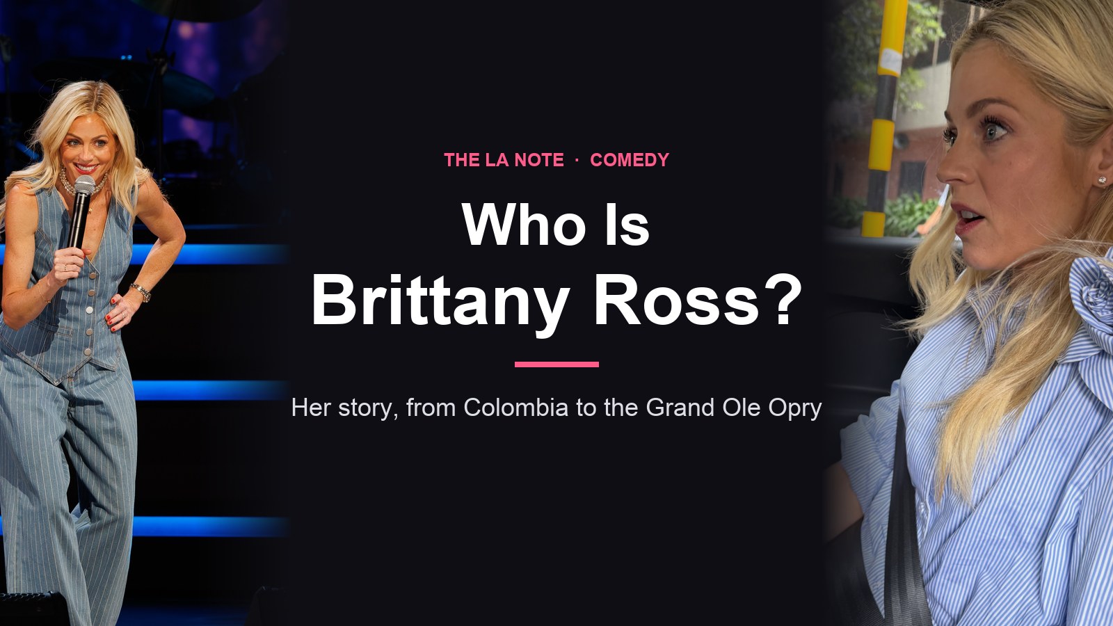 Who Is Brittany Ross? title card with photos of the comedian on stage and in Colombia